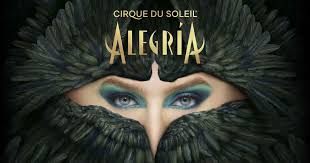 ALEGRIA - cirque du Soleil - 26/09/25